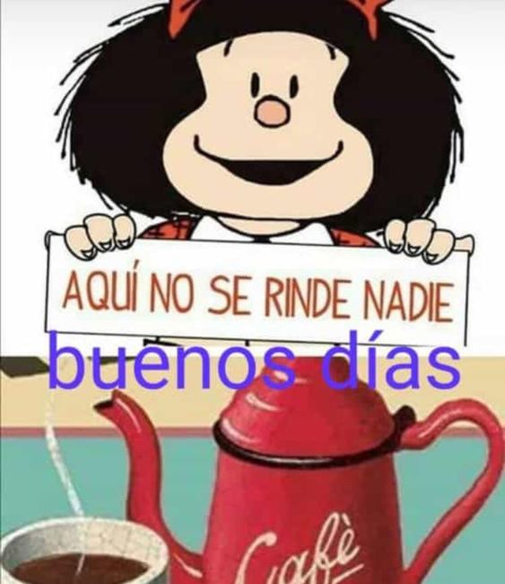 Imágenes de Buenos Días Mafalda