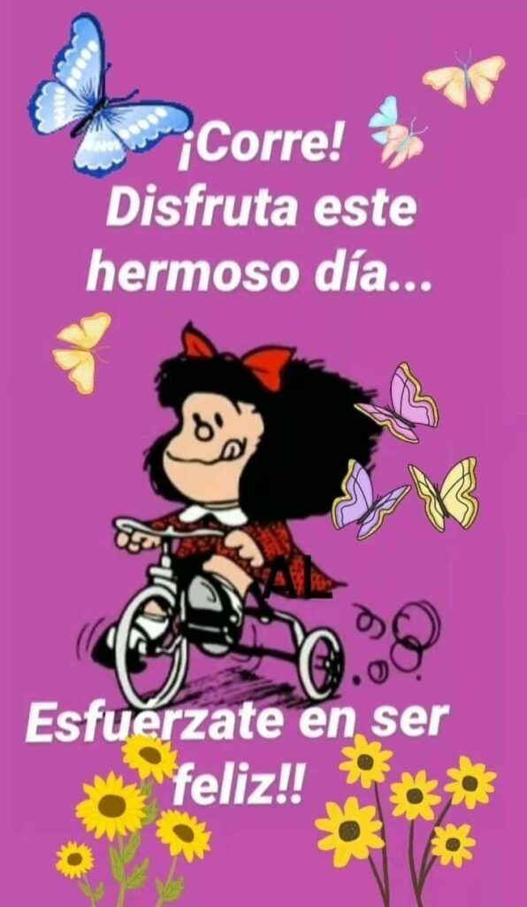 Mafalda frases feliz día
